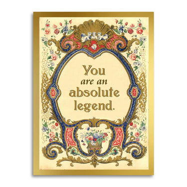 You Are An Absolute Legend - Vintage Style Greeting Card