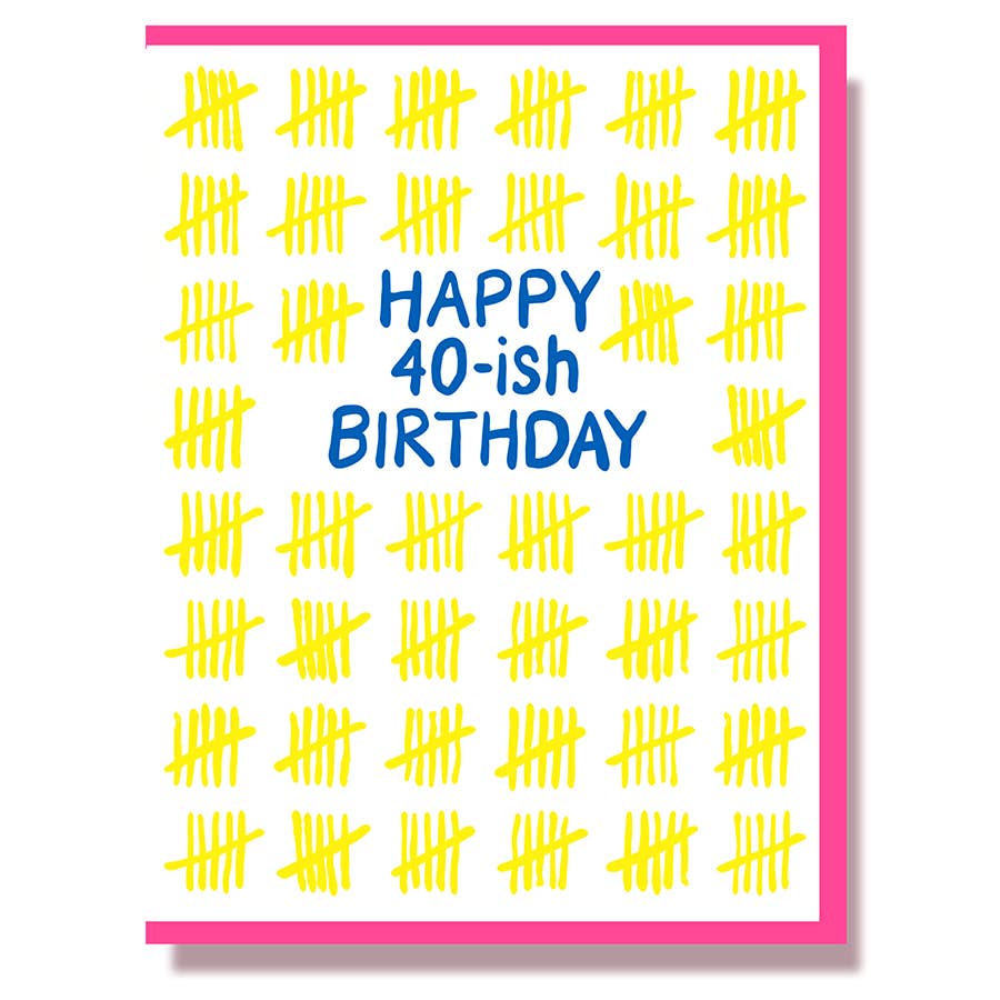 Happy 40-ish Birthday