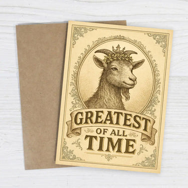 Greatest of All Time Goat – Funny Appreciation Card