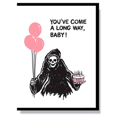 You've Come A Long Way, Baby! Grim Birthday Card