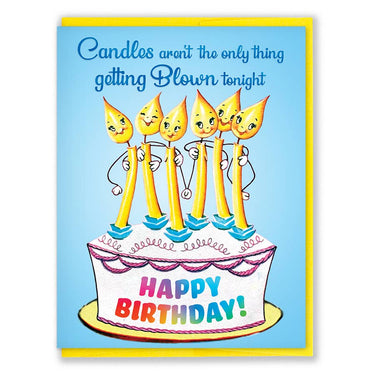 Candles Aren't The Only Thing Getting Blown Birthday Card