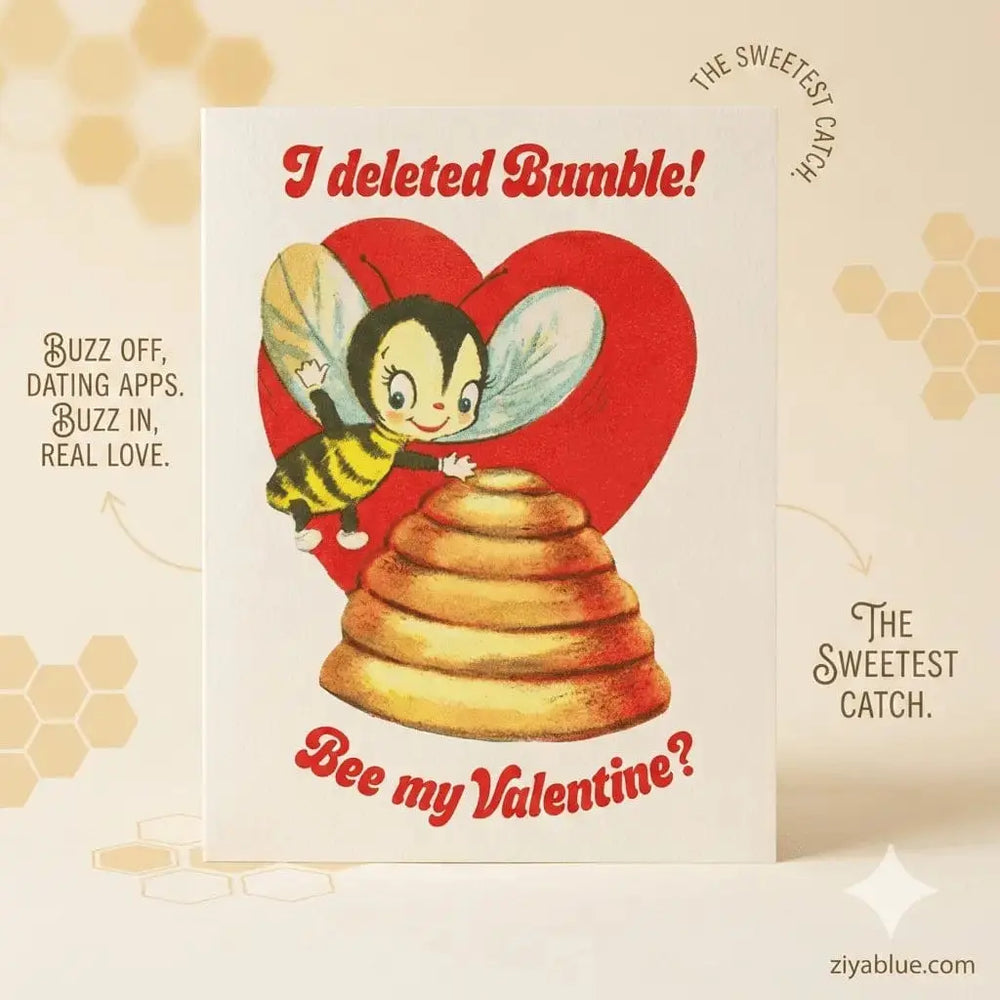 Bumble Valentine Card | "I Deleted Bumble" Red Foil Greeting Smitten Kitten Ziya Blue
