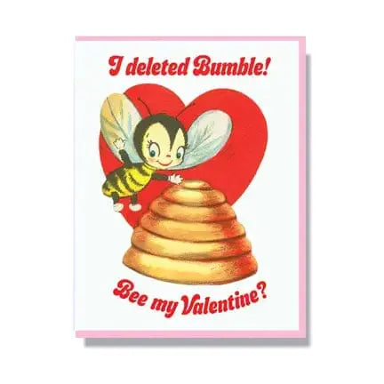 Bumble Valentine Card | "I Deleted Bumble" Red Foil Greeting Smitten Kitten Ziya Blue