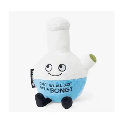 "Can't We All Just Get A Bong?" Plush Bong - Spreading Good Vibes Punchkins Ziya Blue
