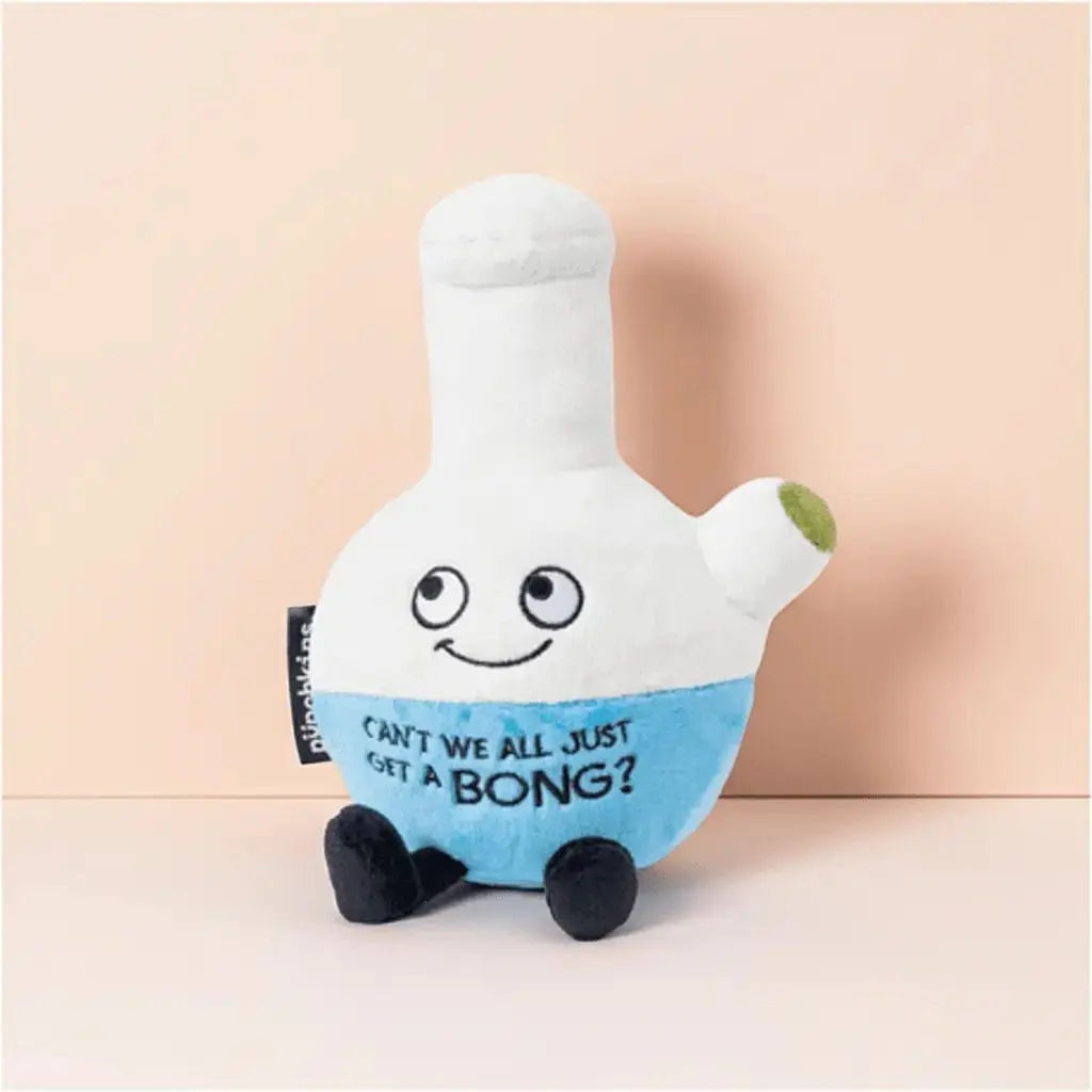 "Can't We All Just Get A Bong?" Plush Bong - Spreading Good Vibes Punchkins Ziya Blue