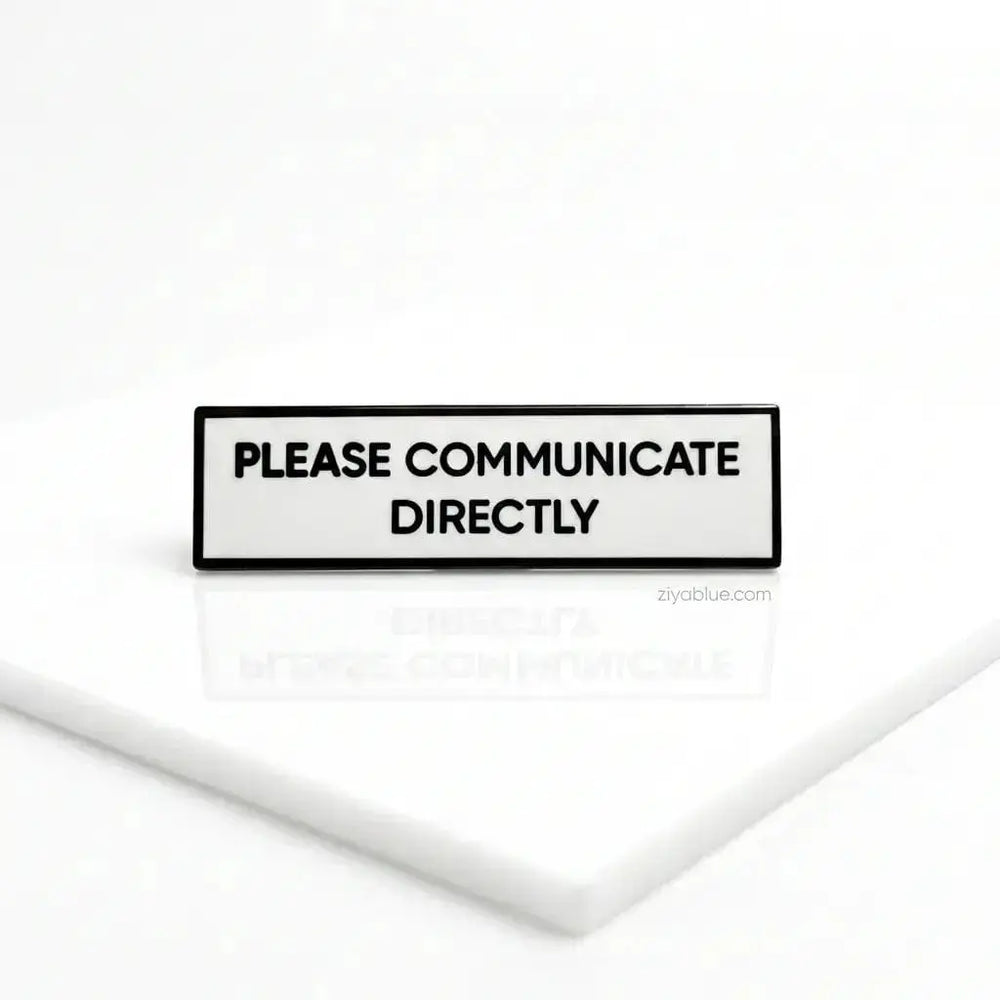 Communicate Directly Pin | The "No Subtext" Badge Retrophiliac Ziya Blue