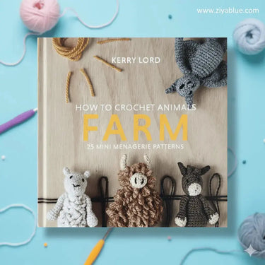 Crochet Farm Animals Book for Quirky Crafters Book Depot Ziya Blue