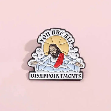 Disappointed Jesus Pin: Sarcastic Enamel Badge Ziya Blue Ziya Blue