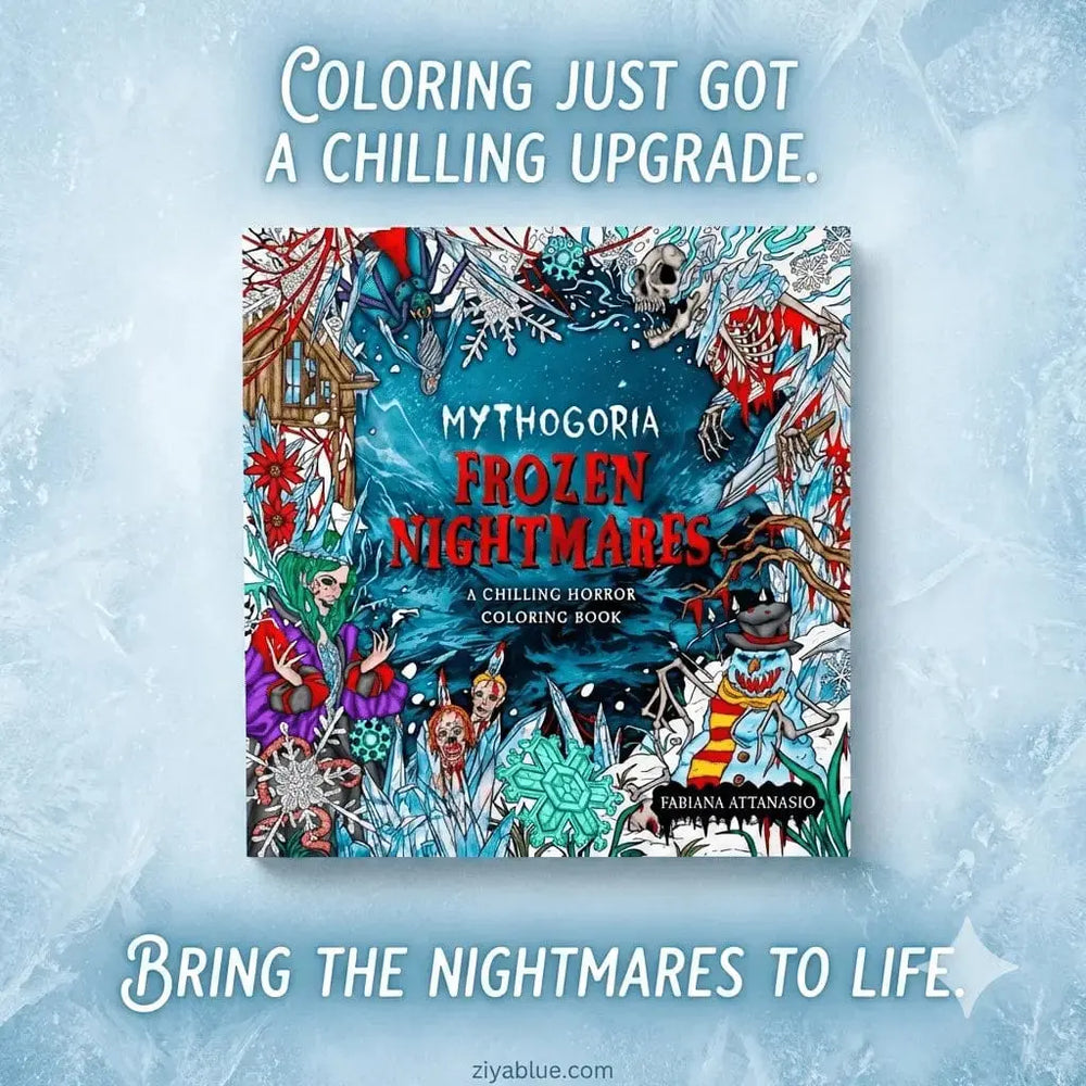 Frozen Nightmares Coloring Book | Mythogoria Dark Fantasy Art Book Depot Ziya Blue