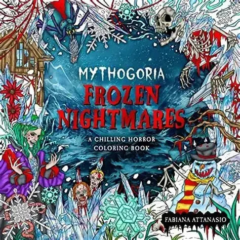 Frozen Nightmares Coloring Book | Mythogoria Dark Fantasy Art Book Depot Ziya Blue