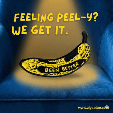 Funny Banana Pin – Funny Bruised Banana Enamel Pin | "Been Better" Stay Home Club Ziya Blue