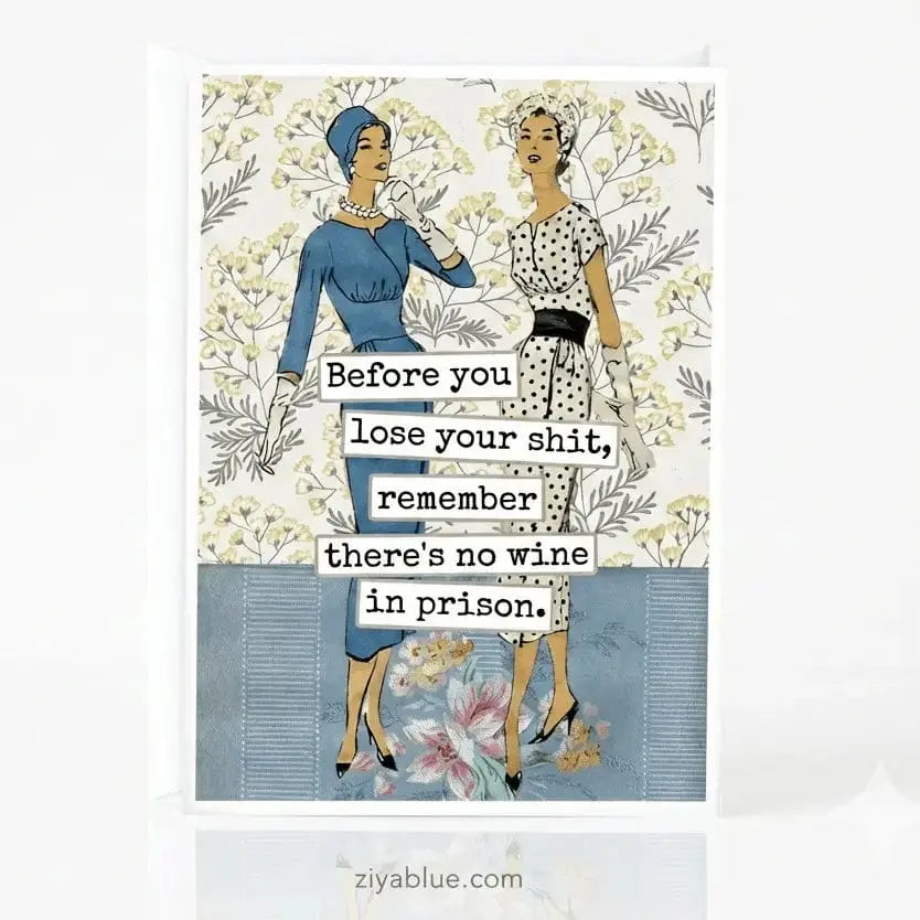 Funny Friendship Card | "No Wine In Prison" Greeting Ravens Rest Studio Ziya Blue