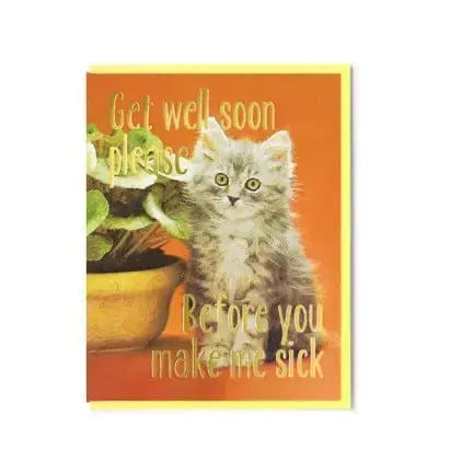 Funny Get Well Soon Card: Sarcastic Kitten Greeting Faire Ziya Blue