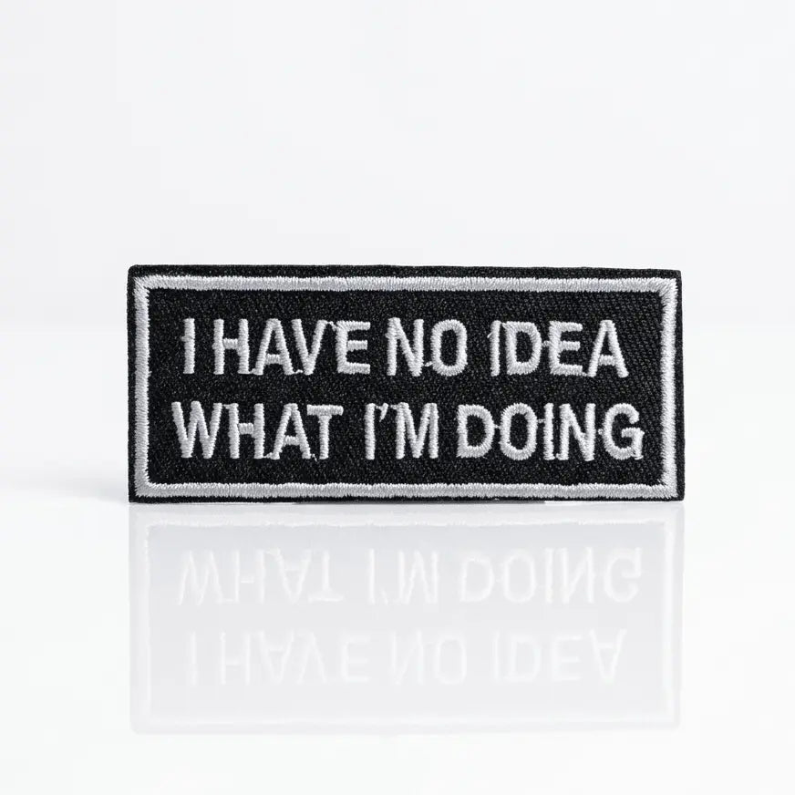 Funny Patch | "No Idea What I Am Doing" Adulting Merit Badge Ziya Blue Ziya Blue