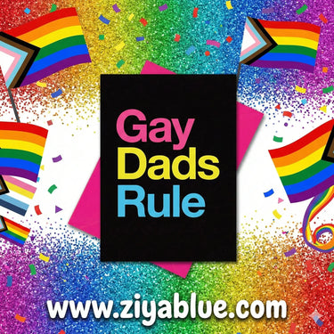 Gay Dads Rule Card – The Ultimate Fatherhood Flex Kweer Cards Ziya Blue