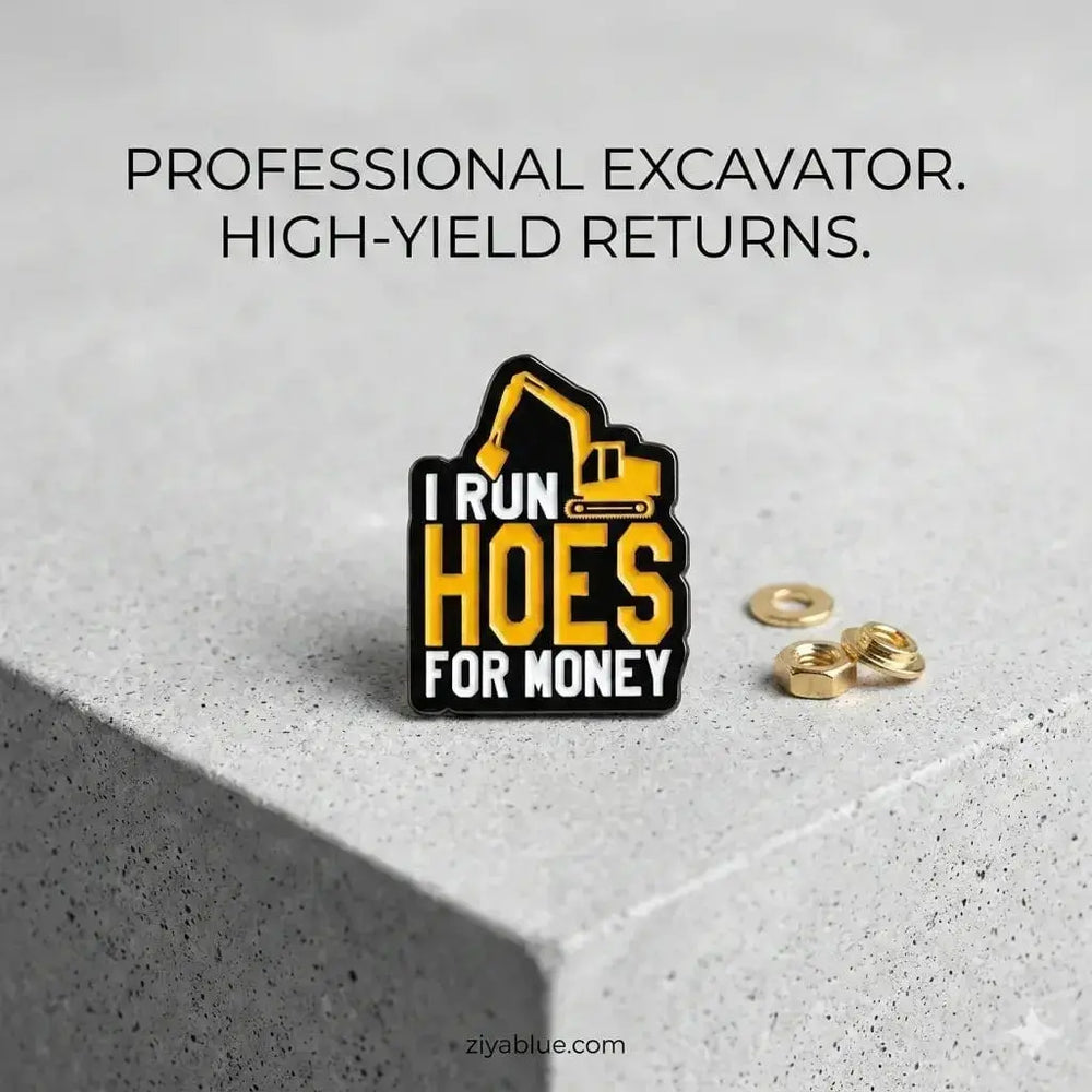 Hoes For Money Enamel Pin | Funny Construction Pun Badge Ziya Blue Ziya Blue