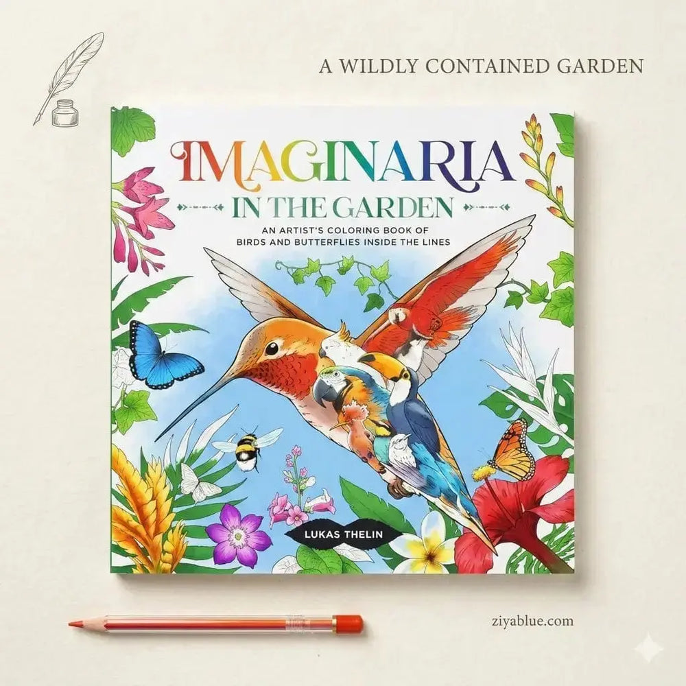 Imaginaria In the Garden: A Coloring Book of Birds and Flowers Book Depot Ziya Blue