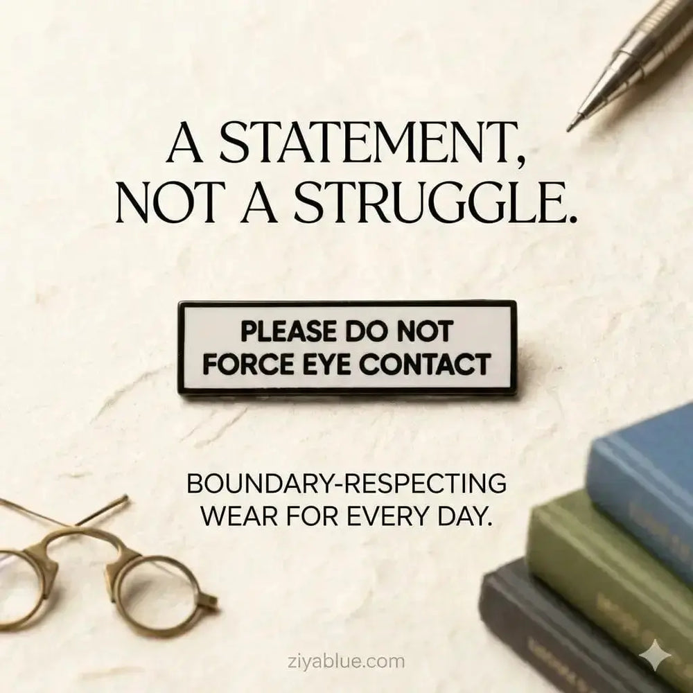 Introvert Pin | "Do Not Force Eye Contact" Badge Retrophiliac Ziya Blue