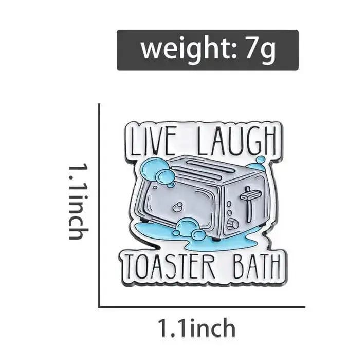Live Laugh Toaster Bath Pin Ziya Blue Ziya Blue