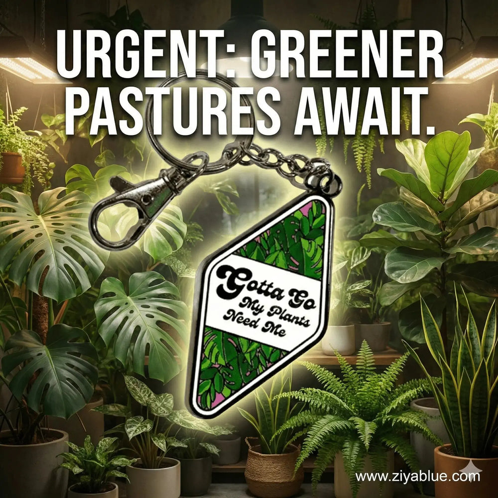My Plants Need Me Keychain: The Ultimate Plant Parent Accessory 🌿🔑 Faire Ziya Blue