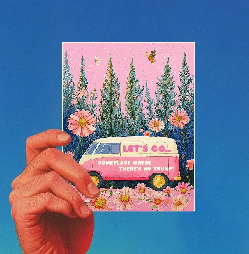No Trump Greeting Card: Witty Pink Van Escape Offensive Delightful Ziya Blue