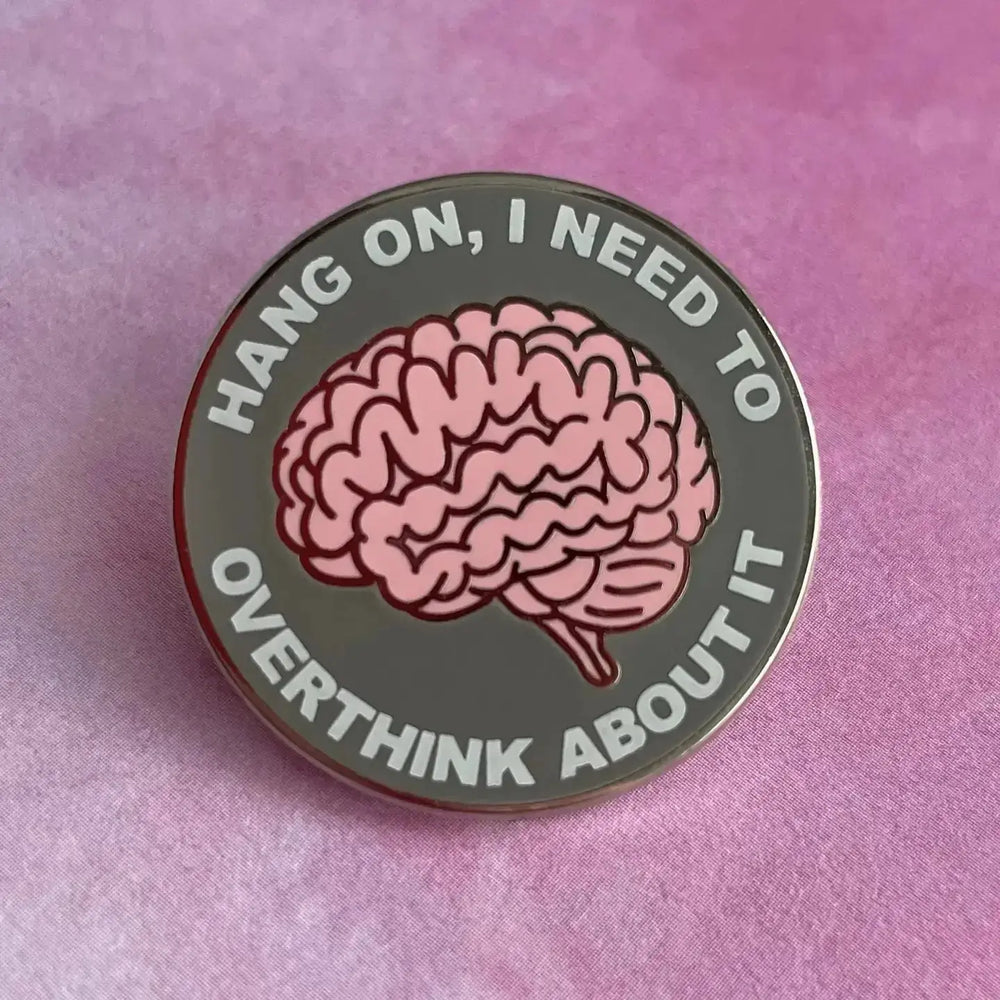 Overthinking Enamel Pin | "I Need To Overthink" Badge Rad Girl Creations Ziya Blue