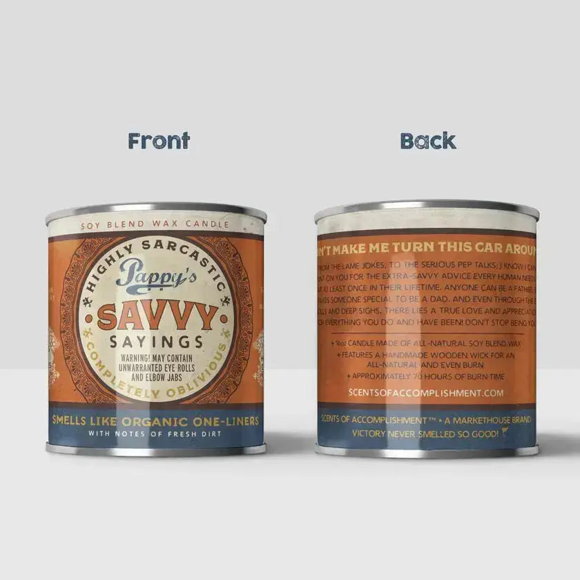 Pappy's Savvy Sayings Candle | Sarcastic Dad Gift scents of accompliments Ziya Blue