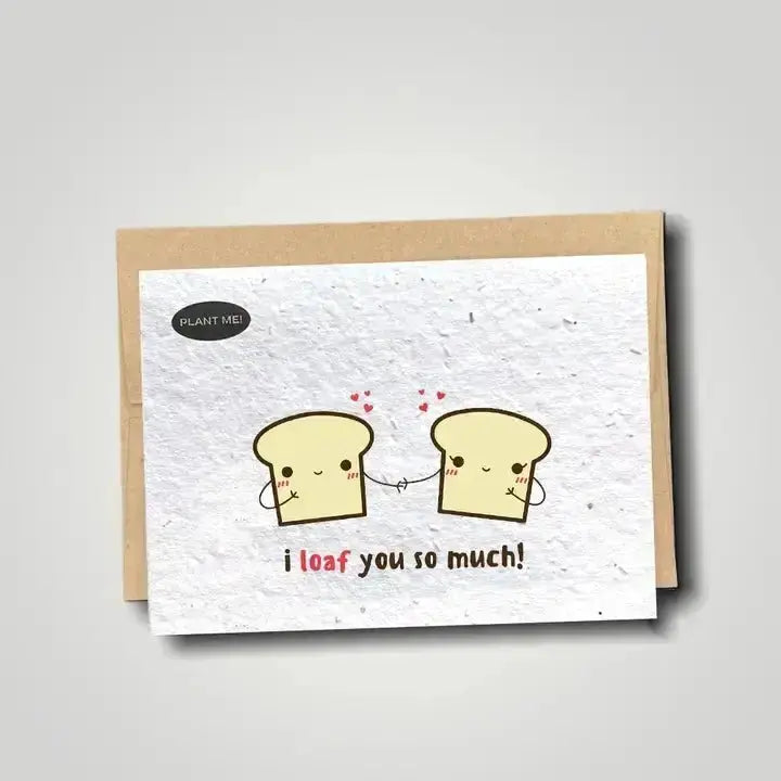 Plantable Love Card | "I Loaf You" Wildflower Seed Paper Plantable Greetings Ziya Blue