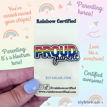 Proud Parent Rainbow Pin Rainbow Certified Ziya Blue