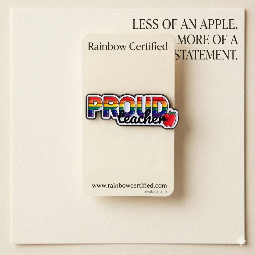 Proud Teacher Pin: Rainbow LGBTQ+ Enamel Pin  Ziya Blue
