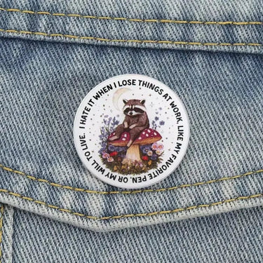 Raccoon Office Pin - Lost My Will to Live Ziya Blue Ziya Blue