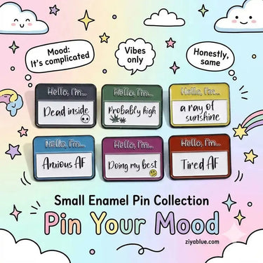 Sassy Name Tag Pin - Pin Your Mood Collection Ziya Blue Ziya Blue