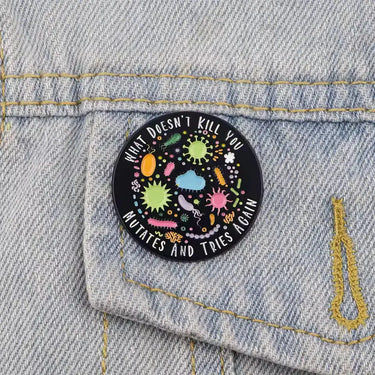 Science Mutation Pin - What Doesn't Kill You Mutates Ziya Blue Ziya Blue