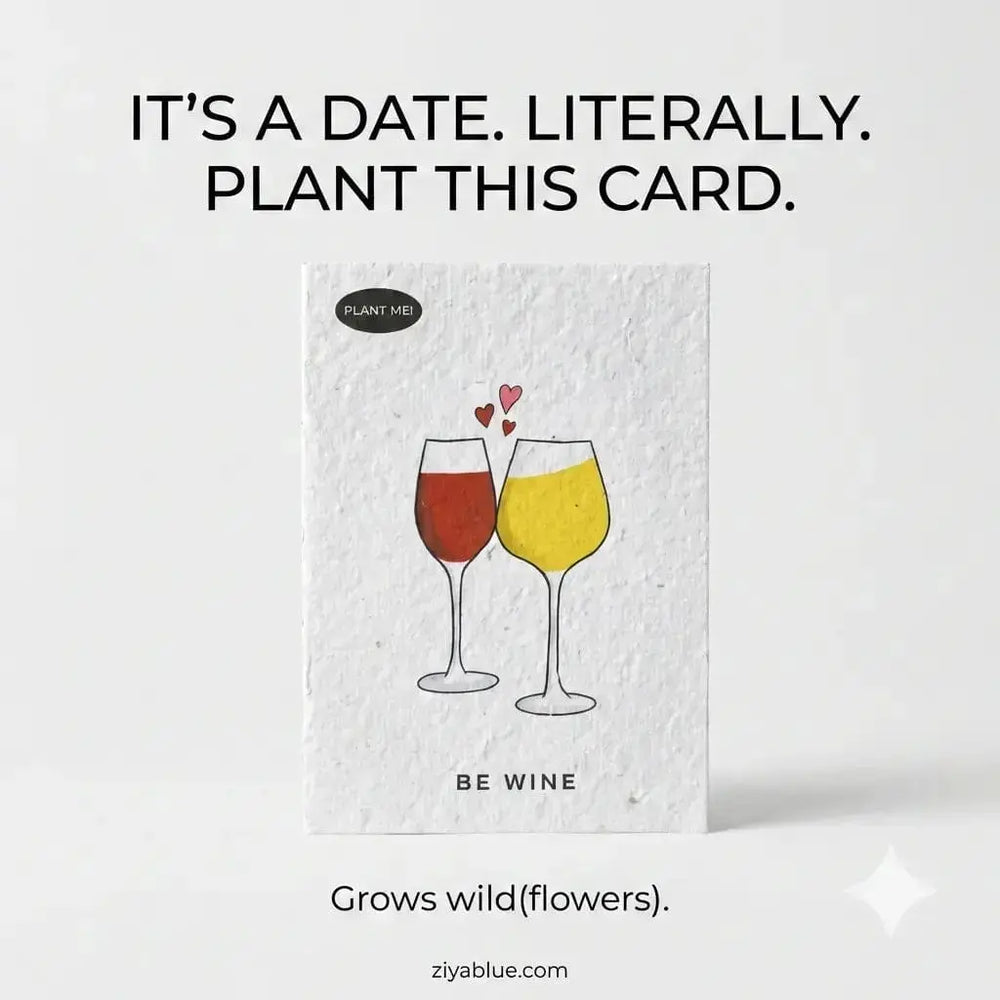 Seed Paper Valentine's Card: "Be Wine" Eco-Friendly Gift Plantable Greetings Ziya Blue