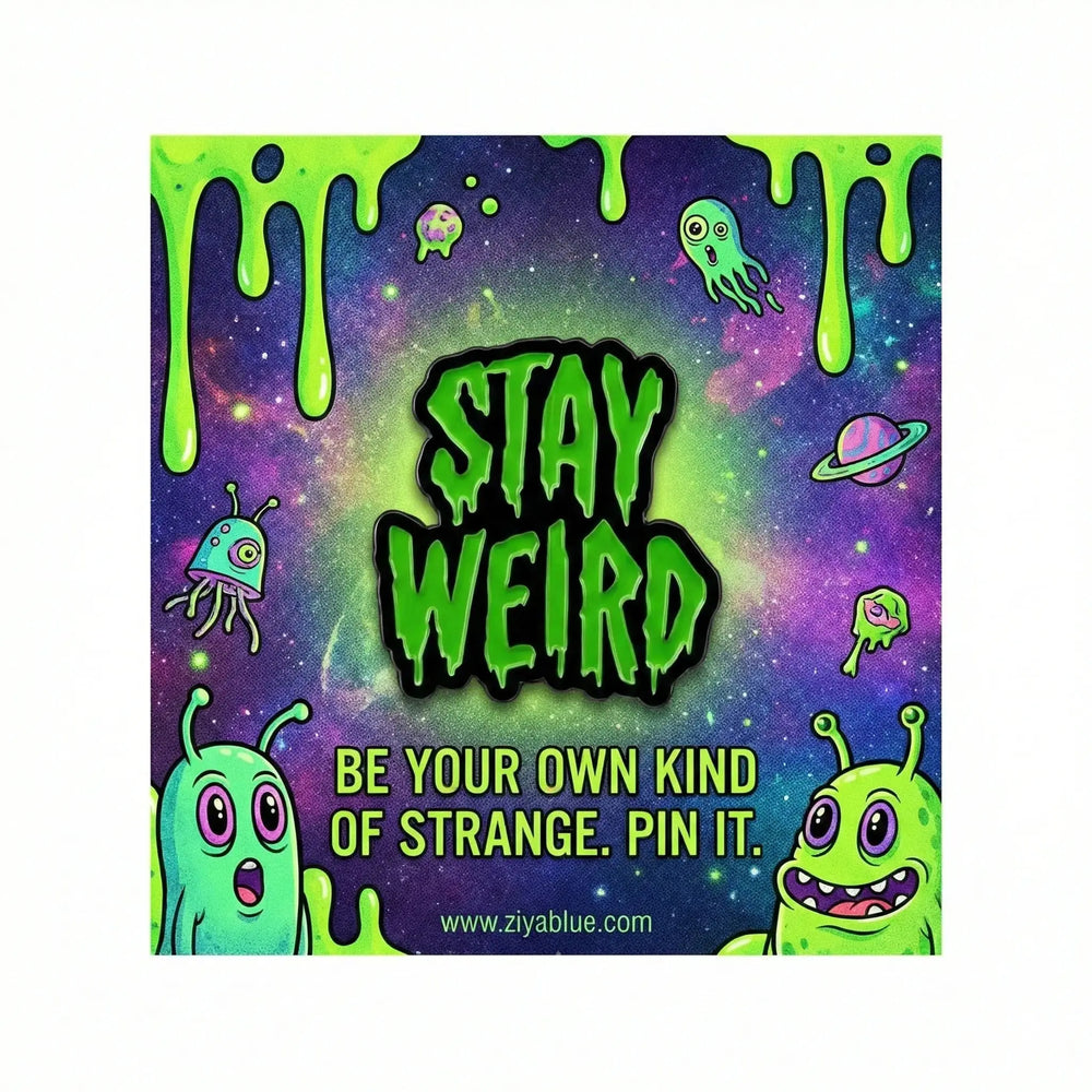 Stay Weird Halloween Pin Ziya Blue Ziya Blue