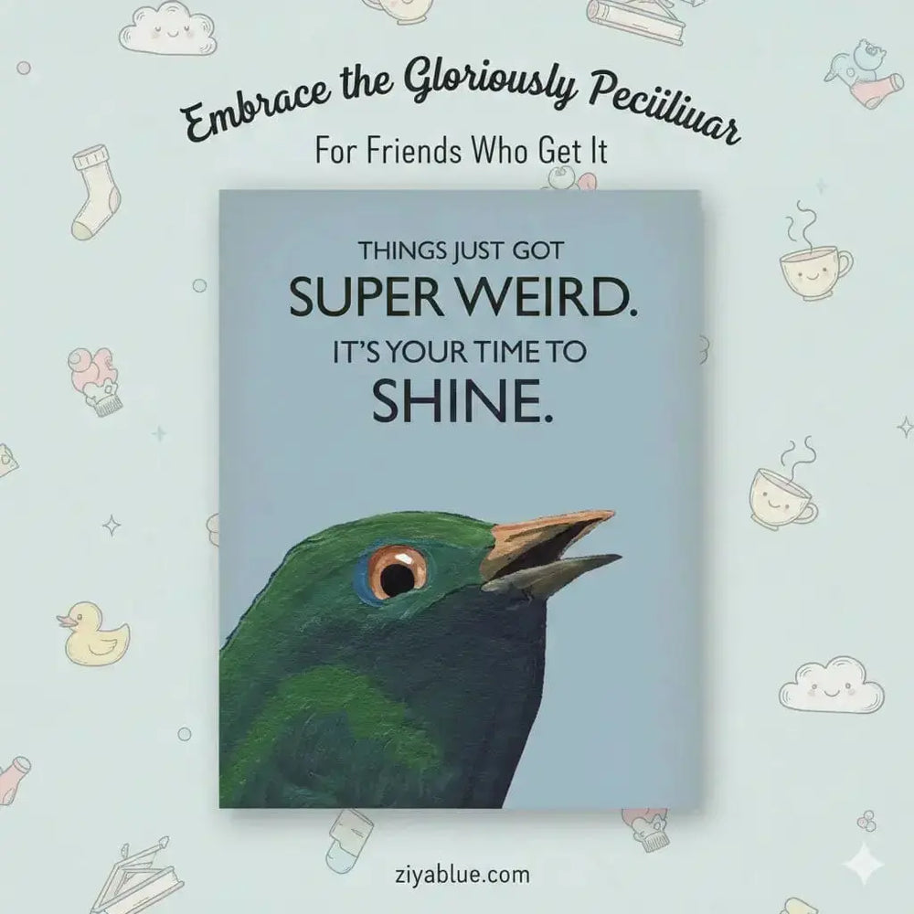 Super Weird Greeting Card: Funny Bird Greeting Maeve Toys Ziya Blue
