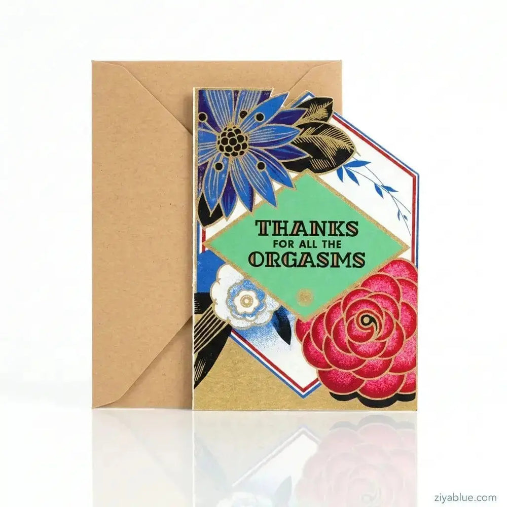 The "Thanks for All the Orgasms" Funny Naughty Card Bad Betty Greeting Co. Ziya Blue