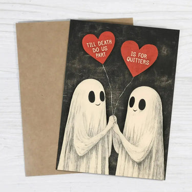 "Till Death Do Us Part Is For Quitters" Spooky Anniversary Card Bad Betty Greeting Co. Ziya Blue