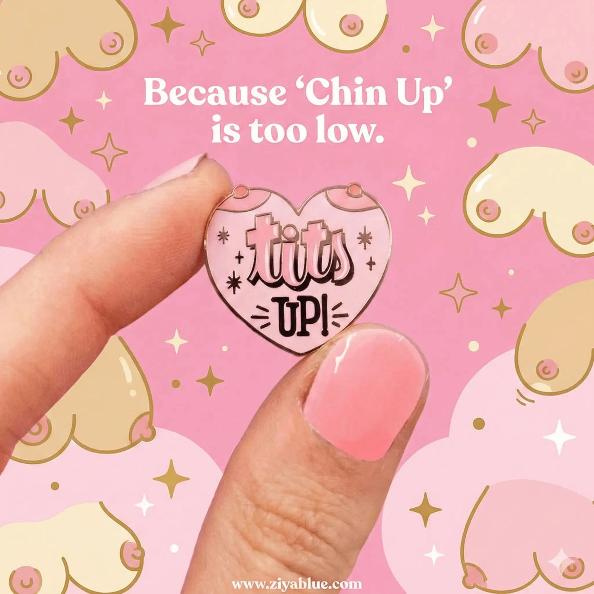 Tits Up Enamel Pin - The Legendary Pep Talk Ziya Blue Ziya Blue