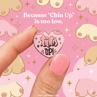 Tits Up Enamel Pin - The Legendary Pep Talk Ziya Blue Ziya Blue