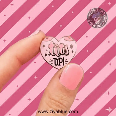 Tits Up Enamel Pin - The Legendary Pep Talk Ziya Blue Ziya Blue