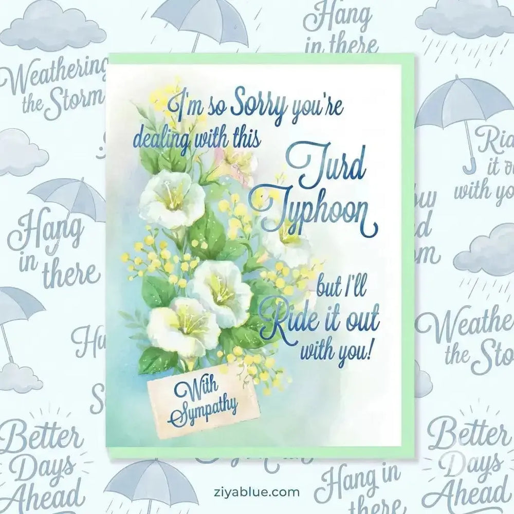 "Turd Typhoon" Funny Sympathy Card As Told By Ellie Ziya Blue