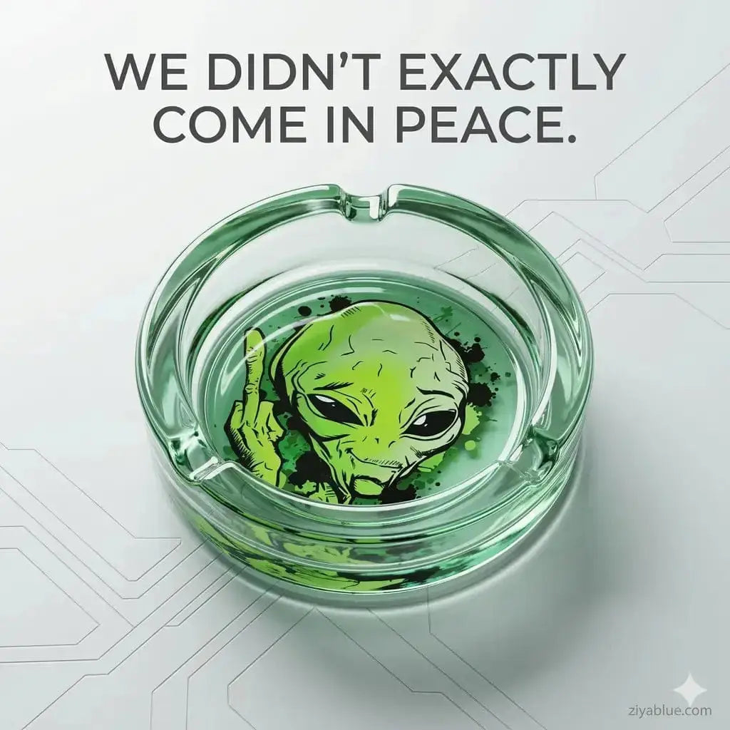 We Didn't Come in Peace: The Flippin' Off Alien Glass Ashtray Ziya Blue Ziya Blue
