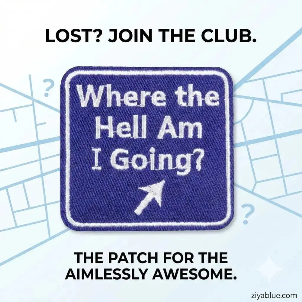 Where Am I Going Patch Ziya Blue Ziya Blue