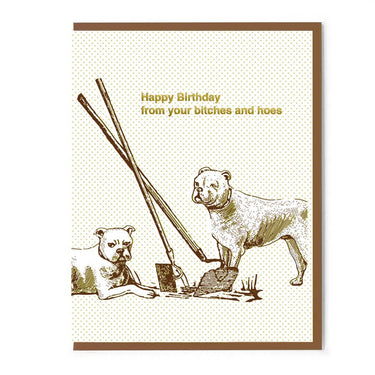 Happy Birthday From Your Bitches & Hoes Card